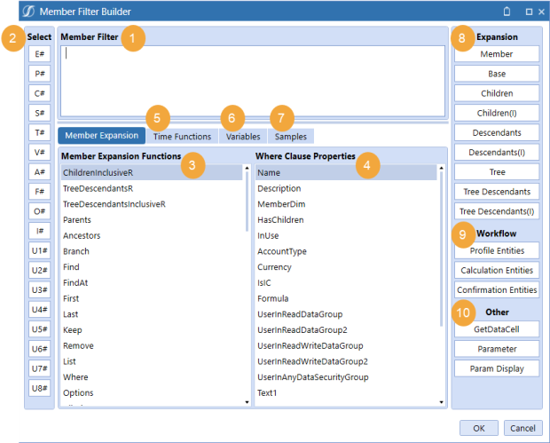 1. Member Filter field is a white text box. 2. Dimension Tokens are buttons with a white background and black text. 3. Member Expansion Functions are a list with white background that are shaded when an item is selected. 4. Member Expansion Where Clause is a list with a white background that is shaded when an item is selected. 5. Time Functions is a blue tab. 6. Variables is a blue tab. 7. Samples is a blue tab. 8. Expansion is a list of buttons with a white background and dark text. 9. Workflow is a list of buttons with a white background and dark text. 10. Other is a list of buttons with a white background and dark text.